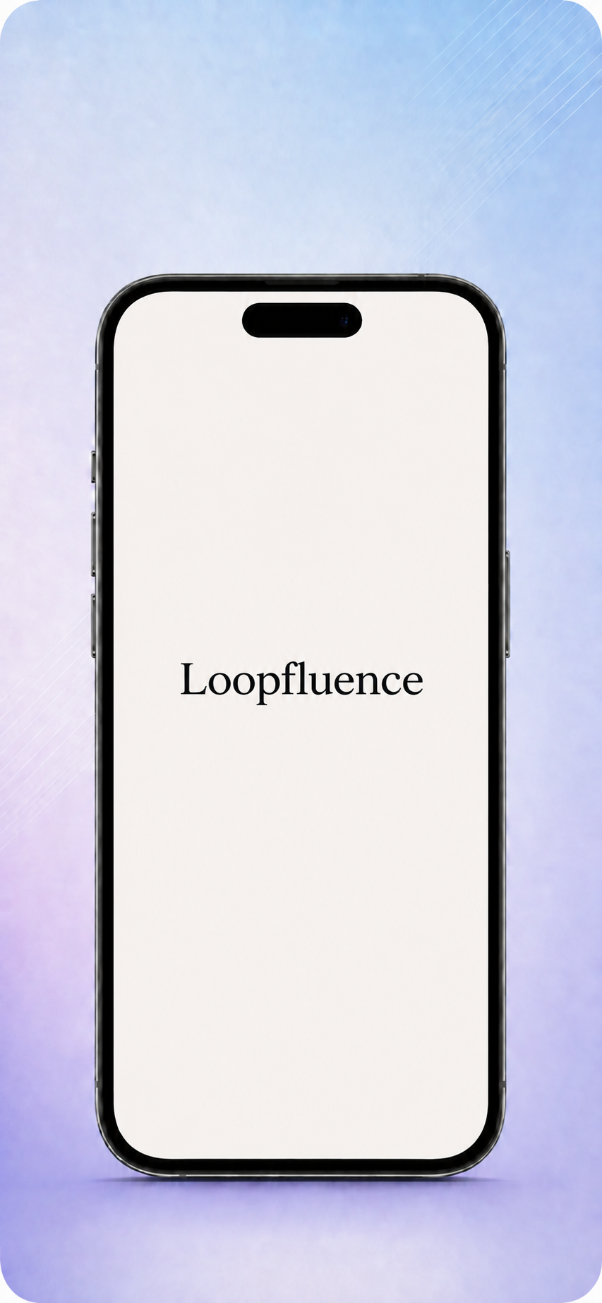 Loopfluence app launch screen shown on iPhone