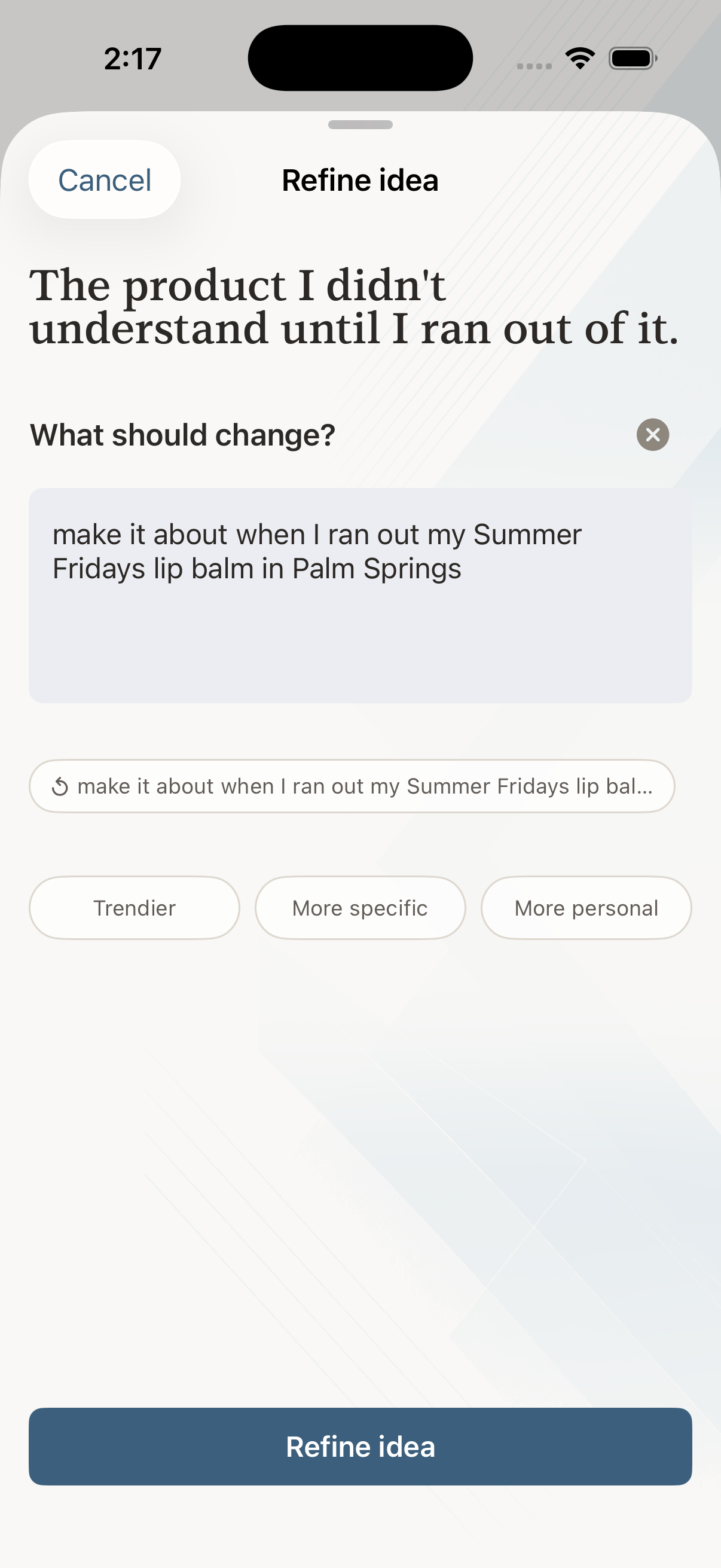 Loopfluence refinement screen with a feedback field and quick direction options